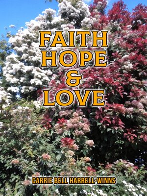 cover image of Faith Hope & Love